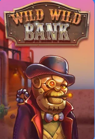 Wild Wild Bank Slot